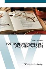 Poetische Merkmale Der Urganzhiya-Poesie