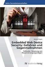 Embedded Web Device Security: Gefahren und Gegenmassnahmen