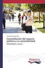 Consolidacion del espacio publico y su sostenibilidad