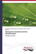 Alimentos Geneticamente Modificados