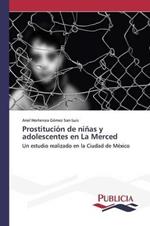 Prostitucion de ninas y adolescentes en La Merced