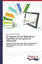 El impacto de las Bibliotecas Digitales en los paises en desarrollo