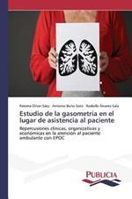 Estudio de la gasometria en el lugar de asistencia al paciente