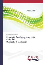 Proyecto factible y proyecto especial