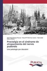 Proctalgia en el sindrome de atrapamiento del nervio pudendo