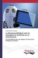 La Responsabilidad ante la Inteligencia Artificial en el eCommerce