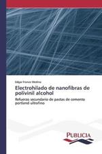 Electrohilado de nanofibras de polivinil alcohol