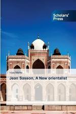 Jean Sasson, A New orientalist