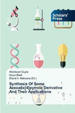 Synthesis Of Some Azocalix[4]pyrrole Derivative And Their Applications