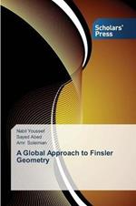 A Global Approach to Finsler Geometry