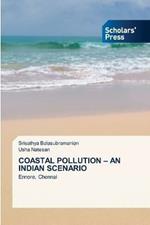 Coastal Pollution - An Indian Scenario