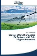 Control of Grid Connected Pv Systems with Grid Support Functions