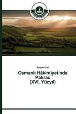 Osmanli Hakimiyetinde Pakrac (XVI. Yuzyil)