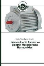 Harmoniklerin Tanimi ve Elektrik Motorlarinda Harmonikler