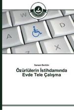 OEzurlulerin Istihdaminda Evde Tele Calisma