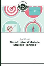 Devlet UEniversitelerinde Stratejik Planlama