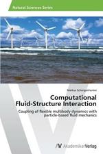 Computational Fluid-Structure Interaction