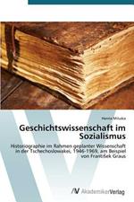 Geschichtswissenschaft im Sozialismus