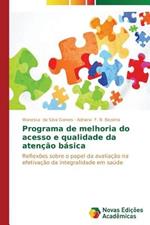 Programa de melhoria do acesso e qualidade da atencao basica