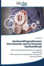 Samhandlingsreformen: Hva Hemmer Og Hva Fremmer Samhandling?