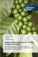 Nutrient Management In Young Coffee Plantation