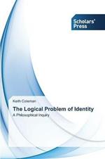 The Logical Problem of Identity