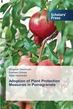 Adoption of Plant Protection Measures in Pomegranate