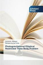 Photogravitational Elliptical Restricted Three Body Problem