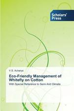 Eco-Friendly Management of Whitefly on Cotton