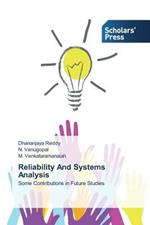 Reliability And Systems Analysis