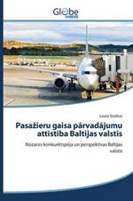 Pasazieru gaisa parvadajumu attistiba Baltijas valstis