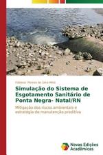 Simulacao do Sistema de Esgotamento Sanitario de Ponta Negra- Natal/RN