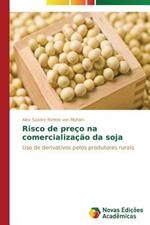 Risco de preco na comercializacao da soja