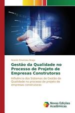 Gestao da qualidade no processo de projeto de empresas construtoras