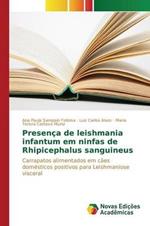 Presenca de leishmania infantum em ninfas de Rhipicephalus sanguineus