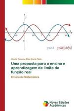 Uma proposta para o ensino e aprendizagem de limite de funcao real