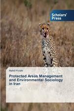 Protected Areas Management and Environmental Sociology in Iran