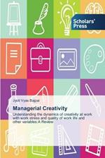 Managerial Creativity