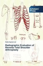 Radiographic Evaluation of Reverse Total Shoulder Arthroplasty