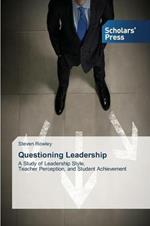 Questioning Leadership