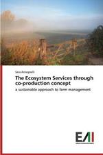 The Ecosystem Services through co-production concept