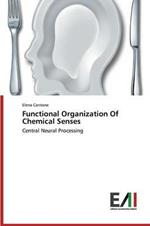 Functional Organization Of Chemical Senses