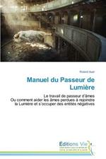 Manuel Du Passeur de Lumi re