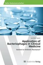 Application of Bacteriophages in Clinical Medicine