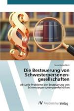 Die Besteuerung von Schwesterpersonen-gesellschaften