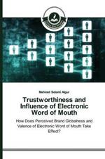 Trustworthiness and Influence of Electronic Word of Mouth