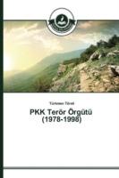 PKK Teroer OErgutu (1978-1998)