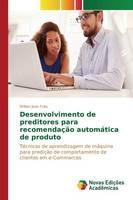 Desenvolvimento de preditores para recomendacao automatica de produto