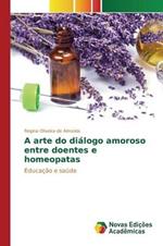 A arte do dialogo amoroso entre doentes e homeopatas