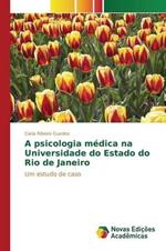 A psicologia medica na Universidade do Estado do Rio de Janeiro